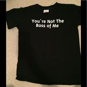 “You’re Not the Boss of Me” tee child 14-16 s/s